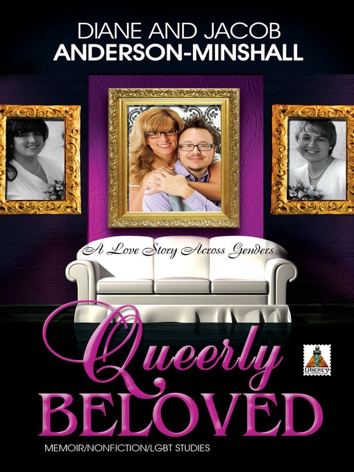 Title details for Queerly Beloved by Diane Anderson-Minshall - Available